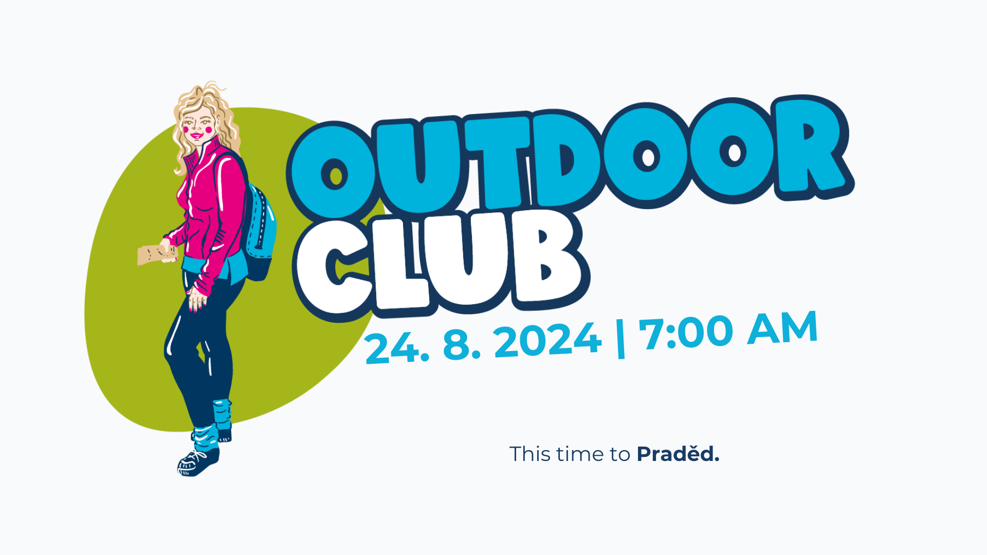Outdoor club AUGUST | Outdoor Club